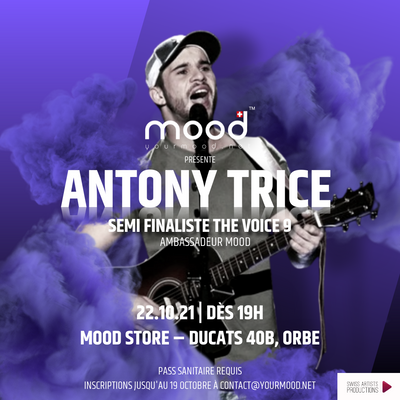 6ème anniversaire du mood store d'Orbe - concert Antony Trice  : 22.10.2021